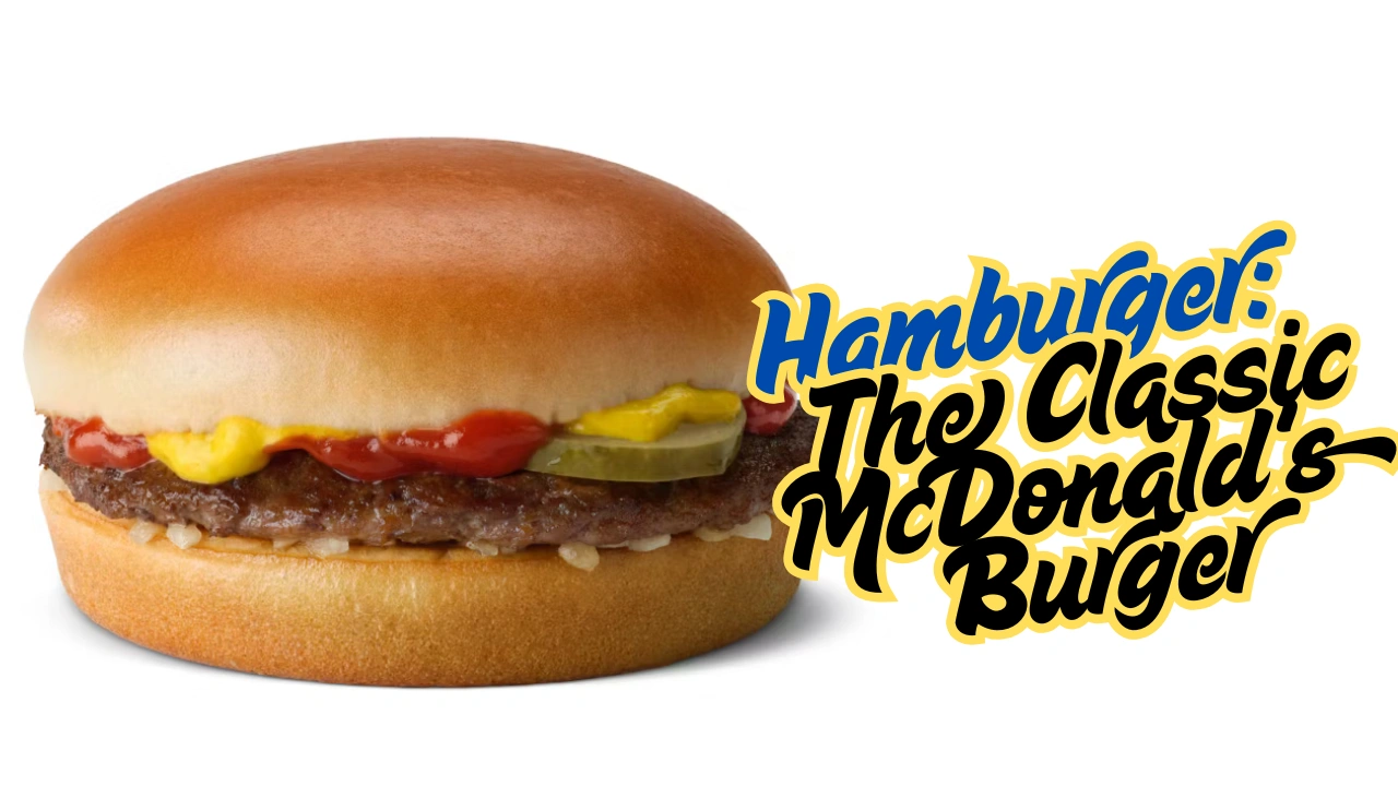 Hamburger The Classic McDonald's Burger
