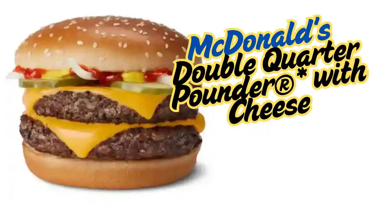 McDonald’s Double Quarter Pounder with Cheese